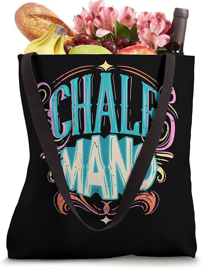 Chale Mano Latino Mexicano Chicano Slang Tote Bag for Men and Women