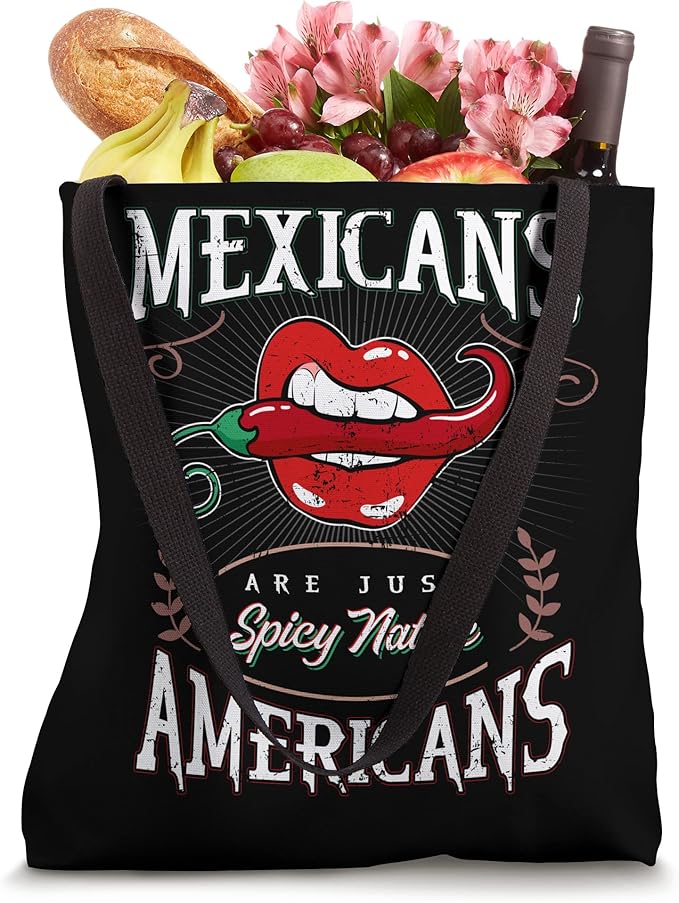 Mexicans Are Just Spicy Native Americans - Funny Chicano Tote Bag