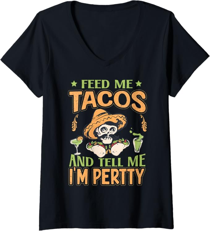 Womens Mexican Cinco De Mayo Party 'Feed Me Tacos' V-Neck T-Shirt