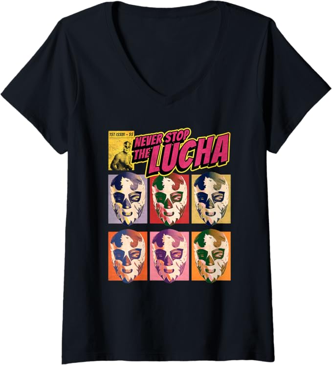 Women's Never Stop The Lucha Lucha Libre Wrestling V-Neck Women T-Shirt – Mexican Wrestling Shirt