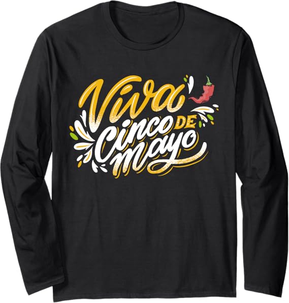 Viva Cinco De Mayo Long Sleeve T-Shirt - Mexican Cinco De Mayo Party Apparel