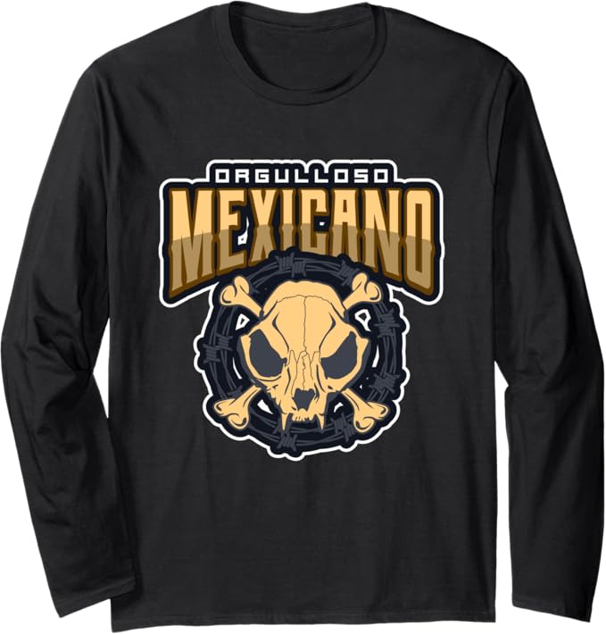 Orgulloso Mexicano Skull T-Shirt – Mexican Chicano Long Sleeve Shirt