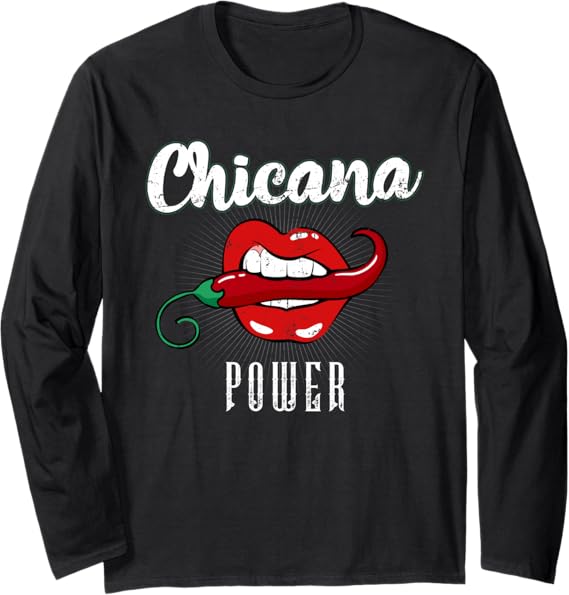 Chicana Power Latina Mexicana Women’s Long Sleeve T-Shirt - Bold Mexican Pride Apparel