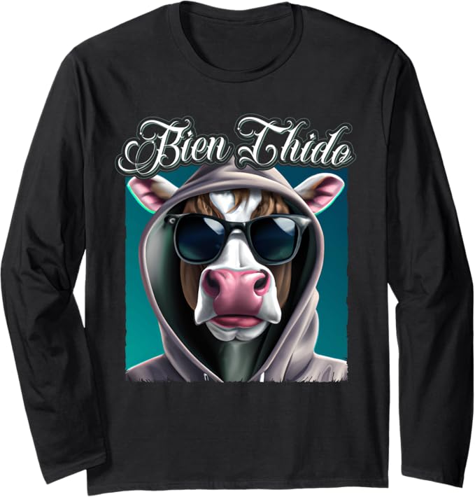 Bien Chido Funny Latino Mexican Slang Chicano Quote Long Sleeve T-Shirt - Unique Graphic Tee
