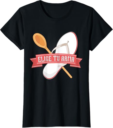 Funny Latina Chancla T-Shirt for Women – Elige Tu Arma Mexican-Inspired Design