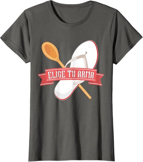 Funny Latina Chancla T-Shirt for Women – Elige Tu Arma Mexican-Inspired Design
