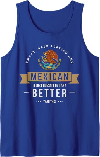 Funny Chicano Quote Tank Top for Men & Women - Smart, Stylish Mexican Apparel