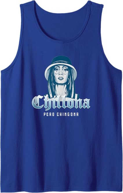 Chillona Pero Chingona Mexican Chicana Mujer Men's Tank Top - Bold & Empowering Shirt for Latinas