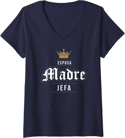 Vintage V-Neck T-Shirt for Latina Women - Esposa Madre Jefa Mexicana Mujer