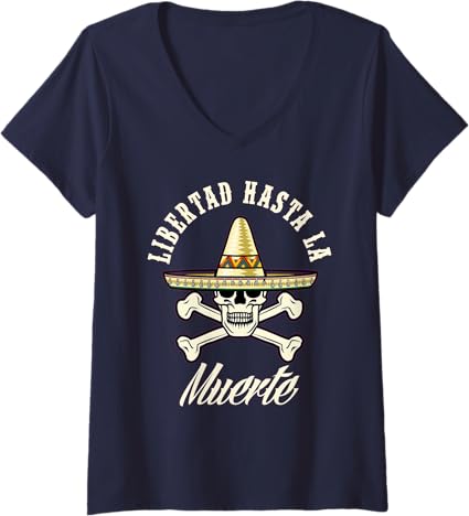 Women's Libertad Hasta La Muerte Mexican Chicano Slang V-Neck T-Shirt - Stylish, Bold, and Unique