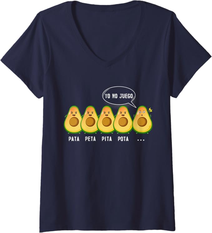 Women's Pata Peta Pita Pota Yo No Juego Funny Mexican Latino Quote V-Neck Women T-Shirt
