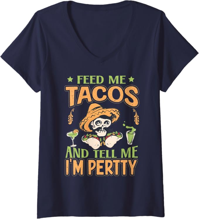 Womens Mexican Cinco De Mayo Party 'Feed Me Tacos' V-Neck T-Shirt