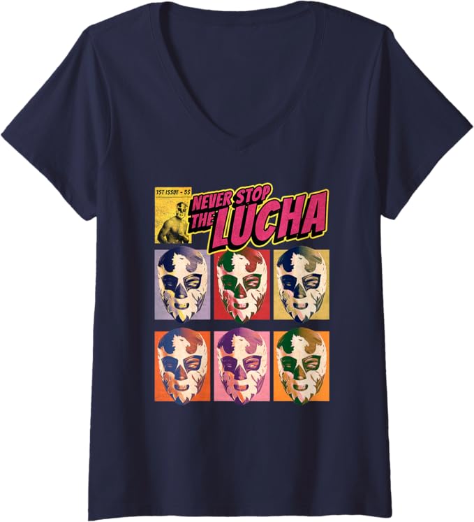 Women's Never Stop The Lucha Lucha Libre Wrestling V-Neck Women T-Shirt – Mexican Wrestling Shirt