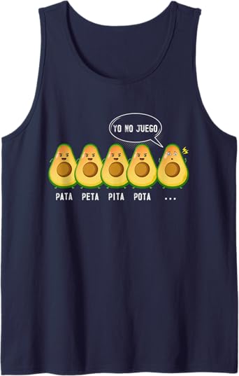 Funny Mexican Latino Quote Men Tank Top - Pata Peta Pita Pota Yo No Juego