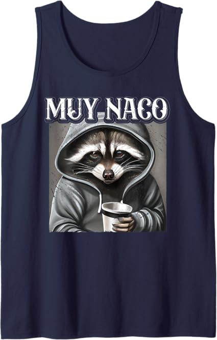 Vintage Mexican Slang 'Muy Naco' Chicano Latino Quote Men Tank Top