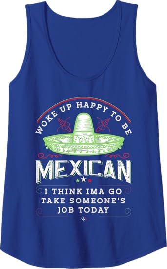 Funny Chicano Vintage Women Tank Top - Woke Up Happy To Be Mexican