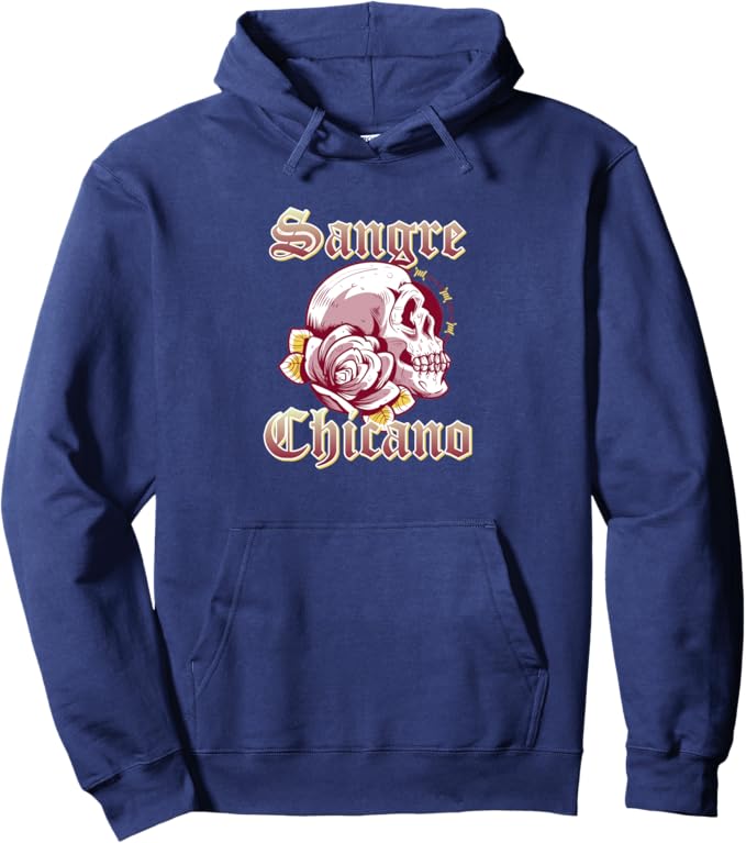 Sangre Chicano Pullover Hoodie - Vintage Retro Mexican Skull Hombre Design