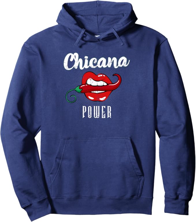 Chicana Power Pullover Hoodie - Latina Mexicana Women de Mexico Design