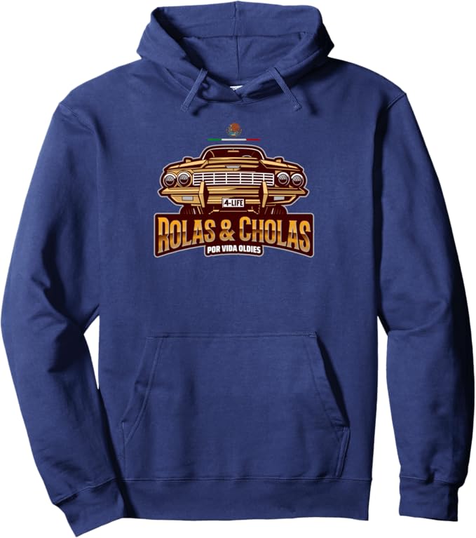 Rolas & Cholas Por Vida Oldies Mexican Lowrider Hombre Pullover Hoodie - Vintage Chicano Style