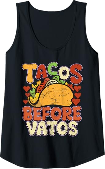 Tacos Before Vatos Funny Vintage Mexican Chicano Tank Top - Retro Style Shirt for Women