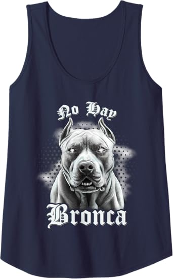 No Hay Bronca Women Tank Top - Mexican Slang Chicano Retro Dog Design