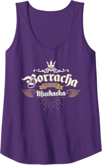 Para Las Mexicanas Borracha Pero Buena Muchacha Women Tank Top – Mexican Pride Shirt