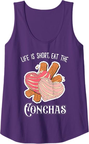 Life Is Short Eat The Conchas Funny Mexican Chicana Women Tank Top – Unique and Playful Design