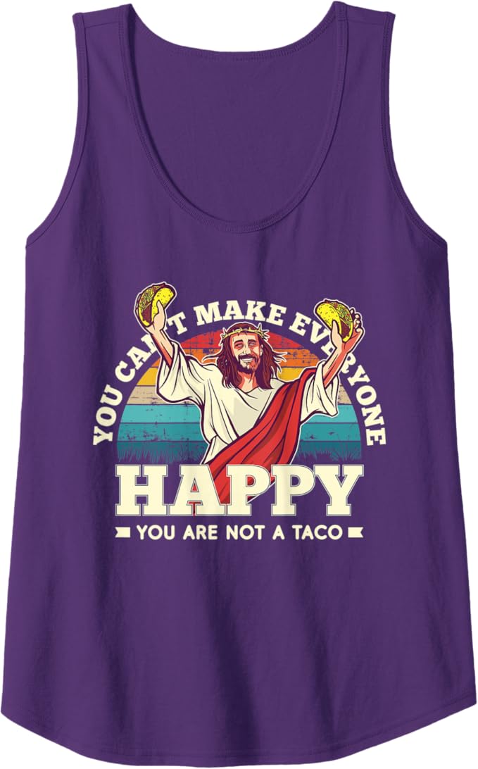 Funny Mexican Men Tank Top - You Can't Make Everyone Happy, You're Not a Taco