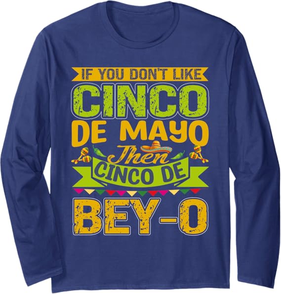 Cinco de Mayo Party Mexican Long Sleeve T-Shirt – Celebrate in Style