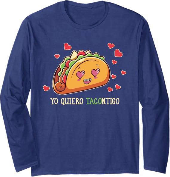 Yo Quiero Tacontigo Funny Taco Latina Mexicana Women Long Sleeve T-Shirt - Cute Taco Shirt for Latina Women