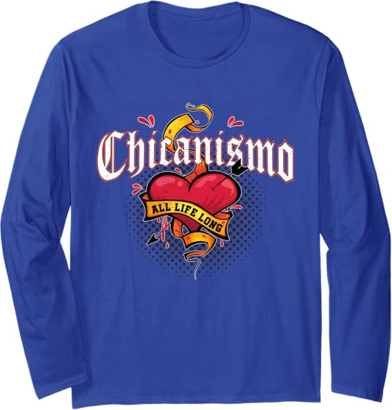 Chicanismo All Life Long Retro Mexican Chicano Heart Long Sleeve T-Shirt – Stylish & Comfortable Apparel