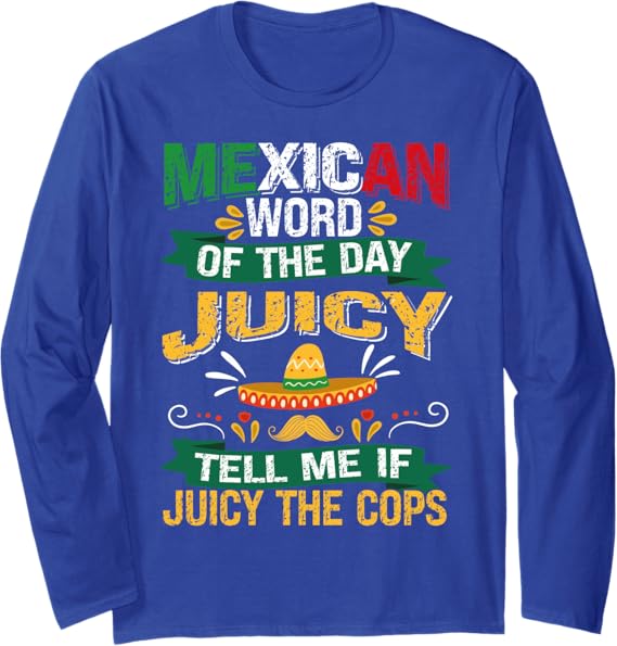 Cinco de Mayo Party Long Sleeve T-Shirt for Men & Women – Mexican Celebration Apparel