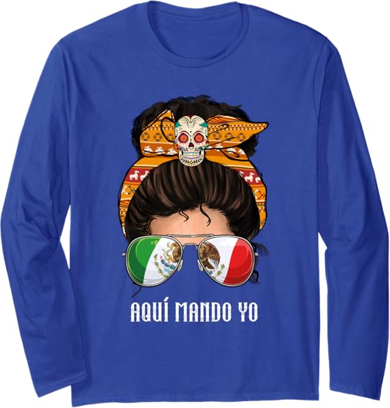 Aquí Mando Yo Mexican Flag Women’s Long Sleeve T-Shirt – Bandera Mexicana Design