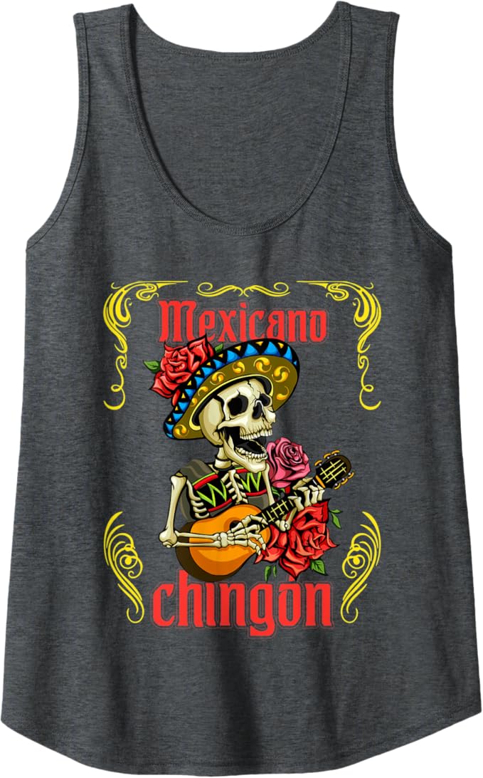 Mexicano Chingon Mariachi Skull Día de los Muertos Women Tank Top – Mexican Day of the Dead Shirt