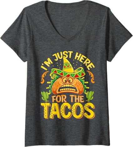 Women's Mexican Cinco de Mayo 'Just Here for Tacos' V-Neck T-Shirt