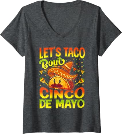 Women's Cinco de Mayo T-Shirt - Let's Taco Bout V-Neck Mexican Party Shirt
