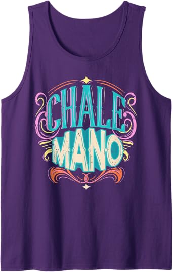 Chale Mano Latino Mexicano Chicano Slang Tank Top for Men