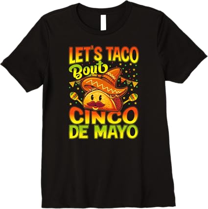 Mexican Cinco de Mayo Party 'Let's Taco Bout' Premium Women T-Shirt