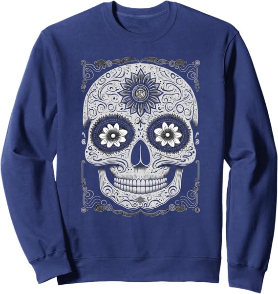 Calaveras Sugar Skull Sweatshirt - Day of the Dead Mexican Holiday Apparel