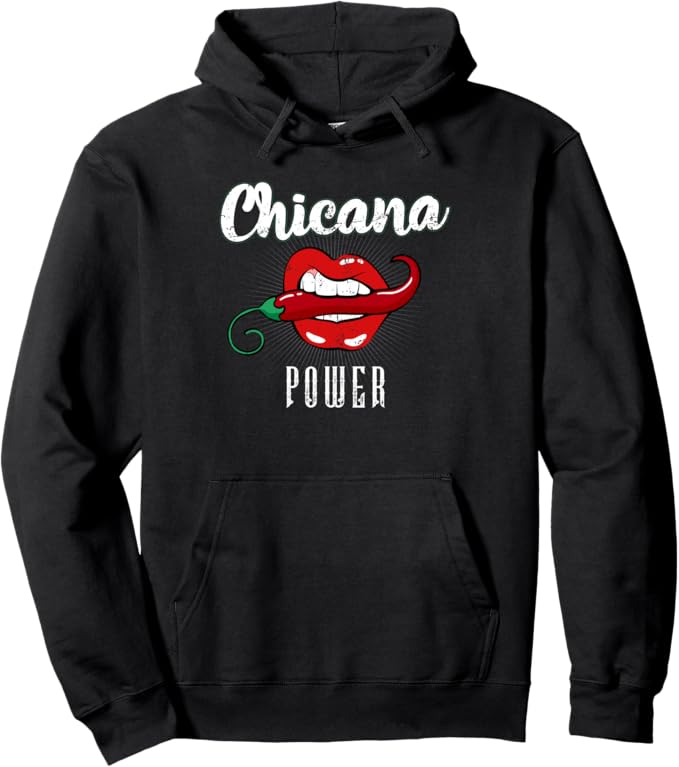 Chicana Power Pullover Hoodie - Latina Mexicana Women de Mexico Design