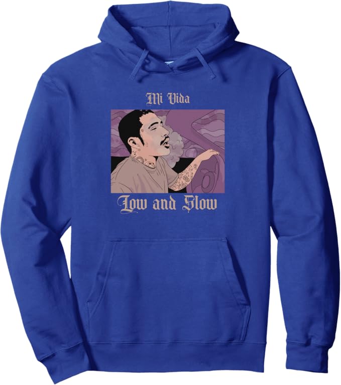 Mi Vida Low and Slow Pullover Hoodie - Mexican Lowrider Hombre Chicano Design
