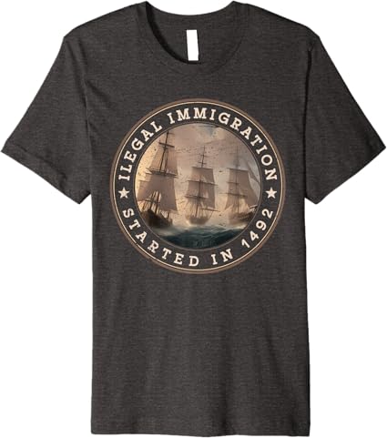 llegal Immigration Began in 1492 - Mexican Latin Pride Fun Men T-Shirt