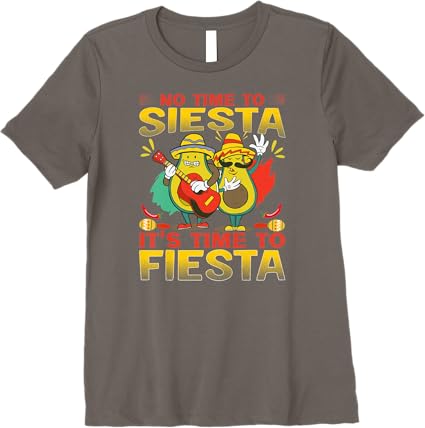 Mexican Cinco de Mayo Party Women T-Shirt - No Time to Siesta Premium Shirt